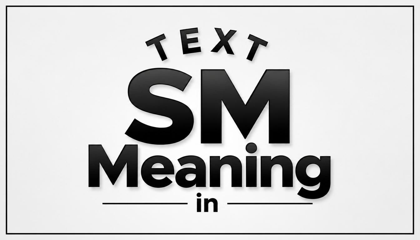 SM Meaning